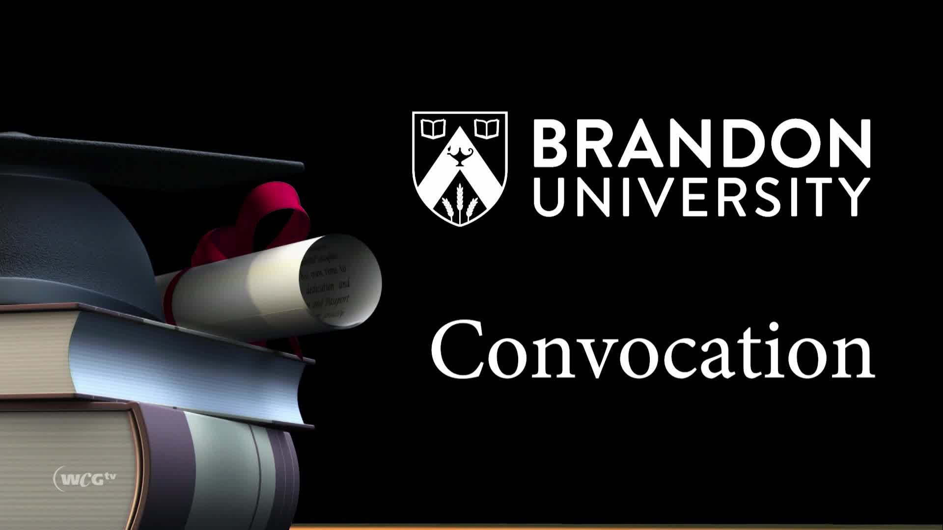 Thumbnail image for Brandon University Convocation Day 1 Afternoon (Live)_May 26_2022