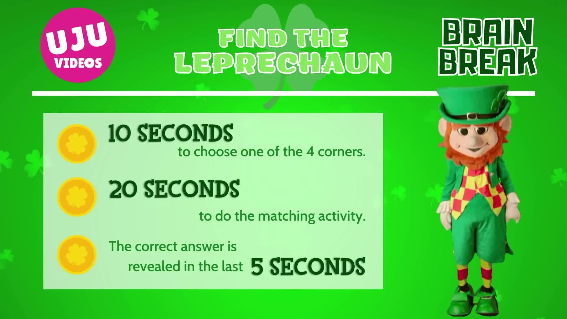 Thumbnail image for Filler-UJU-Brain Break-Find the Leprechaun - 4 Corners Game