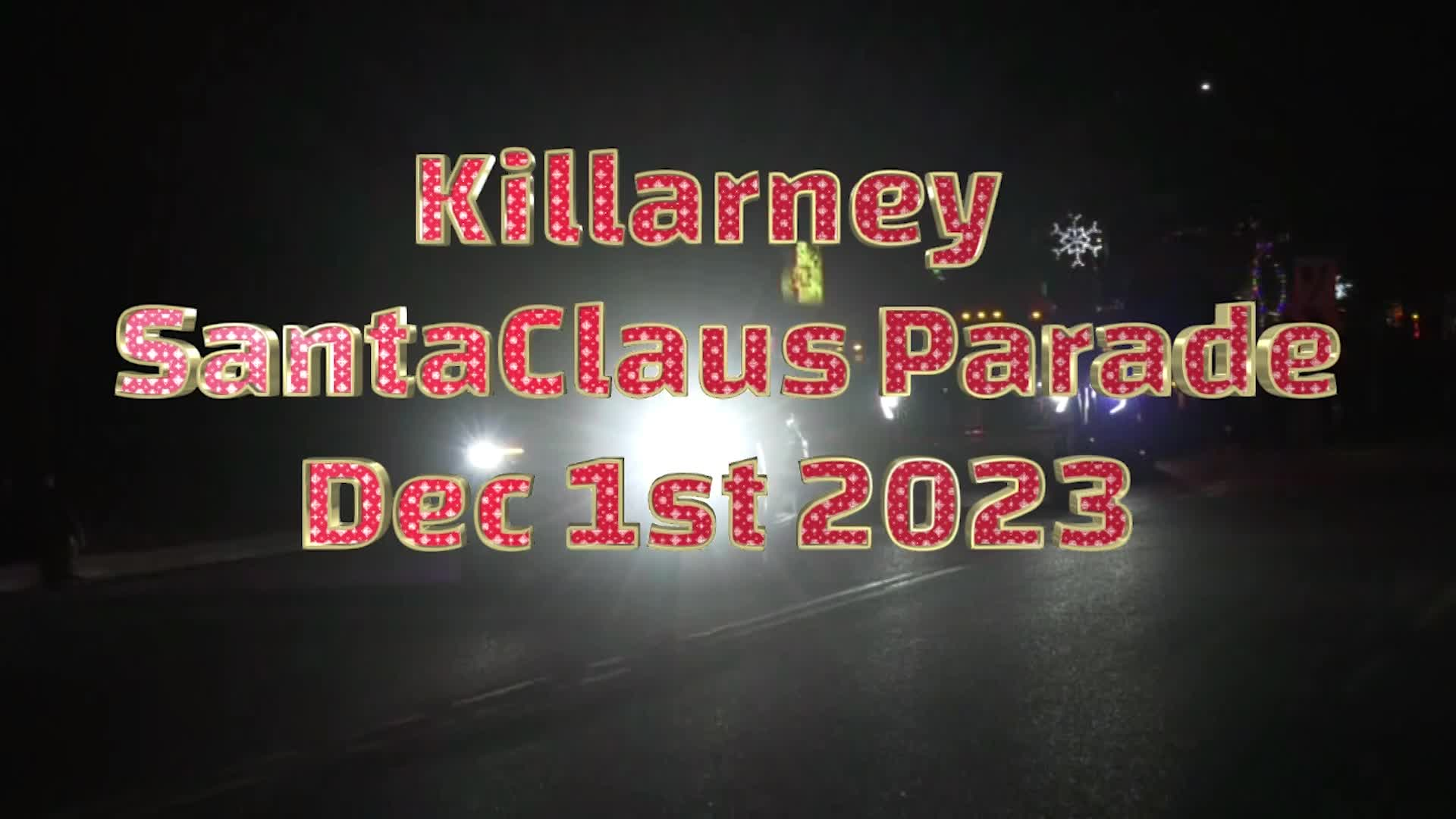 Thumbnail image for Delo_Killarney Santa Claus Parade edited Dec 1st 2023