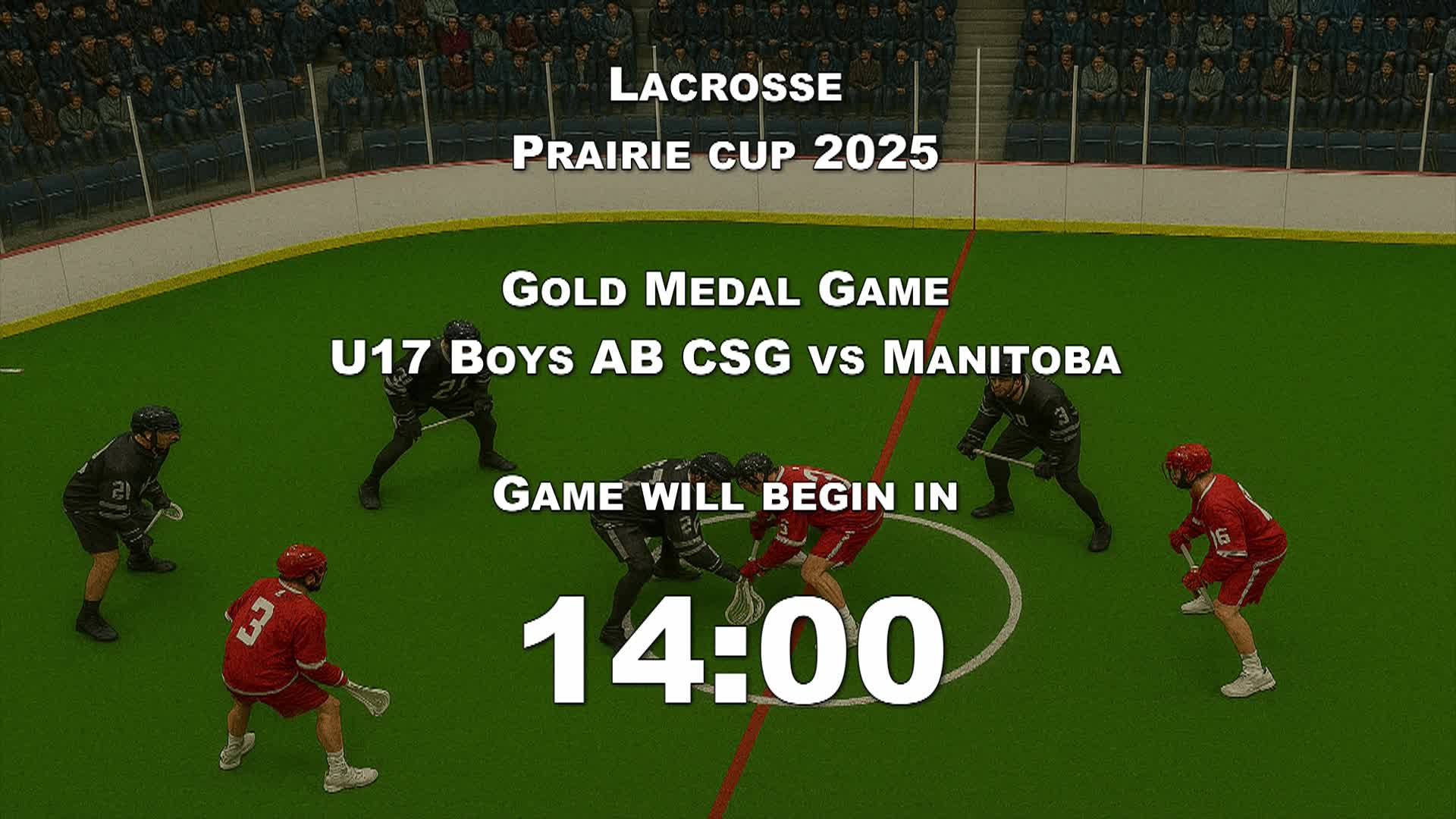 Thumbnail image for Lacrosse Prairie Cup 2025-U17 BOYS GOLD MEDAL GAME_Jul 20_2025 Live